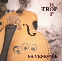 Hop Trop - Na Venkowě